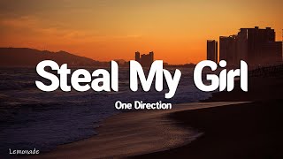 One Direction  Steal My Girl Lyrics [upl. by Ormond181]