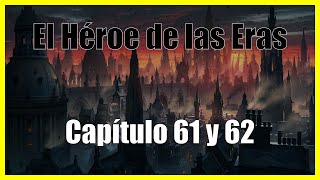 El Héroe de las Eras Capítulo 61 y 62 Audiolibro por Brandon Sanderson Mistborn [upl. by Fidole]