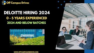 Deloitte Recruitment 2024  Any GraduateMBAPG  Any Batches  Fresher Jobs  Off Campus Drives [upl. by Karolyn]