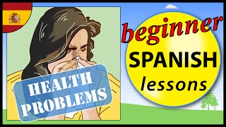 Illnesses in Spanish  Beginner Spanish Lessons for Children [upl. by Alym216]