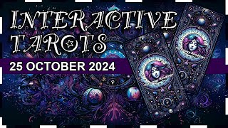 Today Interactive Tarots 25 October 2024 ✨ Daily Tarots interactivetarots [upl. by Marzi678]