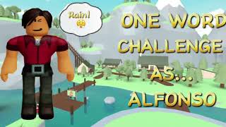 One word challenge as Alfonso [upl. by Kendal]