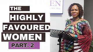 PART 2 THE HIGHLY FAVOURED WOMEN  EP 32 THE WISE WOMEN  Pst Rita Ladejobi [upl. by Nnylyam]