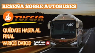 Historia de AUTOBUSES TUFESAAutobuses Mexicanos [upl. by Eiznekam]