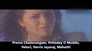 Veturi gari Paata II Prema Chadarangam II Pettadey O Muddu II Harris Jayaraj II Mahathi [upl. by Yelnoc]