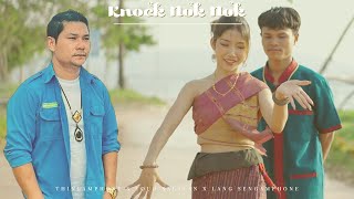 ຜົວຫນັອກ ผัวน็อก Knock Nok Nok  Thinlamphone x Youd Salavan x Lang Sengamphone OFFICIAL MV [upl. by Goldstein266]