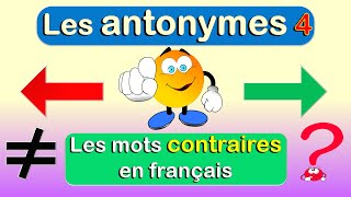 Les Antonymes  Le Contraire En Français exercice 4 [upl. by Atnima891]