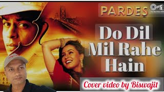 Do Dil Mil Rahe Hain  Heartfelt Acoustic Cover by Biswajit  Tribute to NadeemShravan amp Kumar Sanu [upl. by Ttoille]