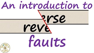 Reverse Faults  Geology in a Jiffy [upl. by Muraida]