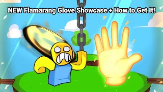 HOW TO GET NEW quotFlamarangquot GLOVE  Flamarang GLOVE SHOWCASE [upl. by Aehs]