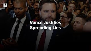 Vance Justifies Spreading Lies [upl. by Ecahc654]