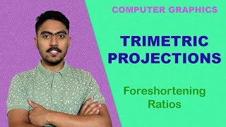 Trimetric Projections  Foreshortening Ratios  Solved Example  Computer Graphics [upl. by Croix]