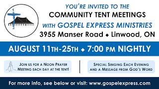 Canada Ontario Tent Meetings Wednesday Evening 4 [upl. by Keare]