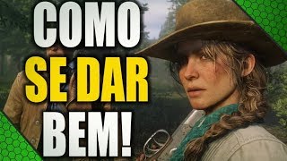 DICAS ESSENCIAIS PARA SE DAR BEM EM RED DEAD REDEMPTION 2 [upl. by Nnaaihtnyc79]