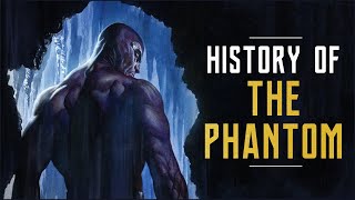 History Of The Phantom [upl. by Sorcim701]