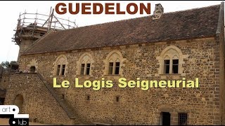 89 quotLe Logis Seigneurial de Guedelonquot artlyb25 [upl. by Zippora398]