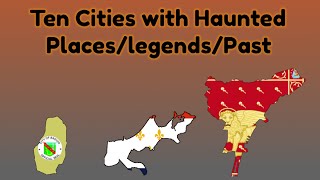 Ten Cities with haunted PlacesLegendsPasts fan song [upl. by Straub]