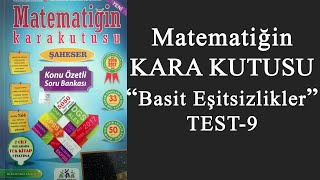 Matematiğin Kara Kutusu Basit Eşitsizlikler  TEST 9 [upl. by Inotna]