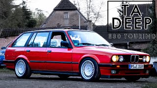 TA Deep  E30 Touring [upl. by Hamnet]