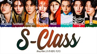 Stray Kids 스트레이 키즈  SClass 특 1 HOUR LOOP Lyrics  1시간 가사 [upl. by Vander855]