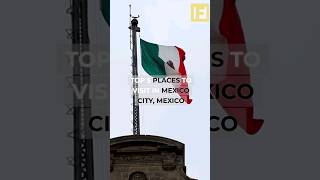 Top 5 BEST places to visit in Mexico City Mexico shorts [upl. by Claudette]