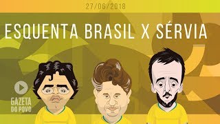 COPA DO MUNDO 2018 Sérvia x Brasil [upl. by Yltneb]