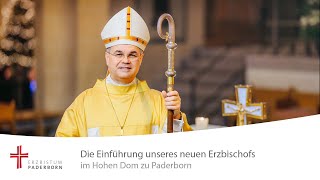 Amtseinführung des neuen Paderborner Erzbischofs Dr Udo Markus Bentz live [upl. by Neicul]