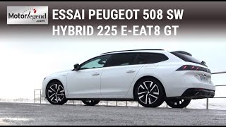 Essai Peugeot 508 SW Hybrid 225 eEAT8 GT souffle court [upl. by Fiedler]