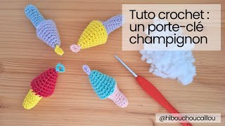 Tuto crochet  un porteclé champignon en crochet rapide et facile à faire [upl. by Nageam]