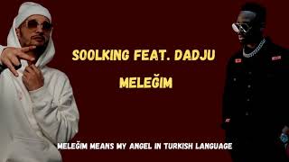 Soolking feat Dadju  Meleğim lyrics in english [upl. by Lael]