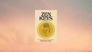 Zen Keys by Thich Nhat Hanh Audiobook Black Screen [upl. by Jaella]