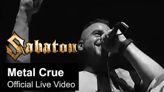 SABATON  Metal Crue Official Live Video [upl. by Maddeu]