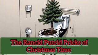 quotThe Rancid Putrid Pricks of Christmas Timequot  The Jolly Buddfuchers [upl. by Chandos]