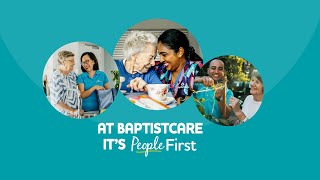 At BaptistCare were People First 30 sec [upl. by Aytnahs]