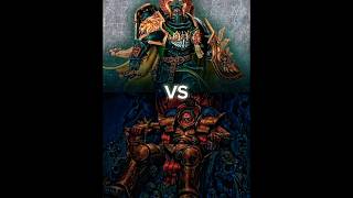 Angron vs LionEljonson edit warhammer4000040kwarhammer shortvideo shorts short 1vs1capcut [upl. by Eenej]