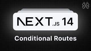 Nextjs 14 Tutorial  30  Conditional Routes [upl. by Heady]