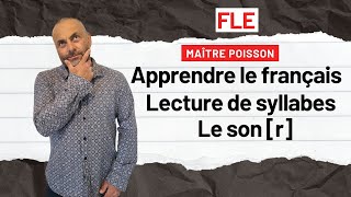 FLE apprendre le français  lecture de syllabes son R  alphabétisation DELF A1 [upl. by Eesdnil]