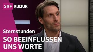 Philipp Hübl Macht und Magie der Sprache  Sternstunde Philosophie  SRF Kultur [upl. by Attebasile461]