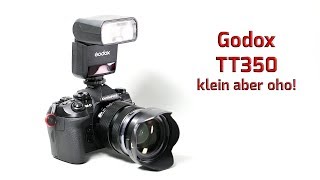 Godox TT350 mini Blitz mit HSS und TTL  Vorstellung und Menü Anleitung [upl. by Constancia]