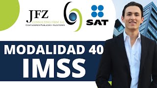 ¿Qué es y como funciona la Modalidad 40 del IMSS [upl. by Hartmunn]