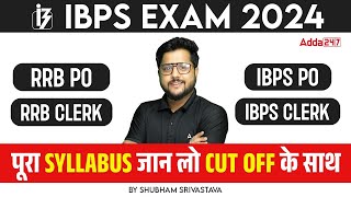 IBPS Bank Exam 2024 Complete Syllabus  IBPS POClerk amp RRB POClerk Syllabus amp Cut Off 2024 [upl. by Reniar]