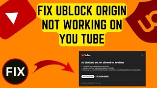 How To Fix Ublock Origin Not Working On YouTube 2023 [upl. by Berfield]