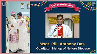 Congratulations to Bishop Elect Msgr Pilli Anthony Das Coadjutor Bishop of Nellore  9 Nov 2024 [upl. by Nylave389]