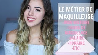 MON EXPÉRIENCE LE MÉTIER DE MAQUILLEUSE  Laura GlamMore [upl. by Yajet]