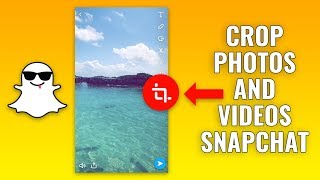 How to Crop Snapchat Photos amp Videos [upl. by Ojybbob]