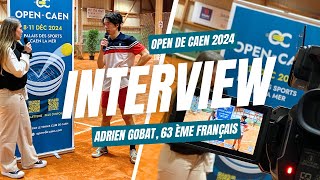 Découvrez Adrien Gobat qualifié pour la phase finale de lOpen de Caen 2024 [upl. by Uzzi]