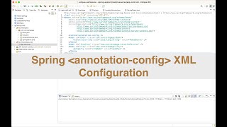 Spring annotationconfig XML Configuration [upl. by Pressman457]