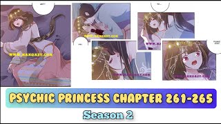 Psychic Princess Tong Ling Fei Season 2 Chapter 261 to Chapter 265 subscribe psychicprincess [upl. by Cissiee68]