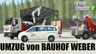 LS17  Der RIESIGE Bauhof Weber Umzug [upl. by Aanas847]