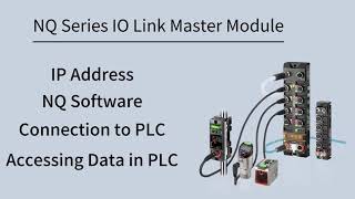 KEYENCE NQ Series IO Link Master Module  General Setup Guide [upl. by Geesey690]